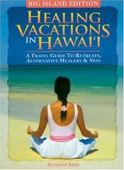 Cover of: Healing Vacations in Hawaii by Susanna Sims