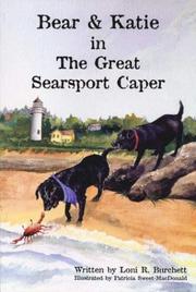 Cover of: Bear and Katie in "The Great Searsport Caper" (Bear and Katie) by Loni R. Burchett