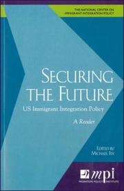 Cover of: Securing the Future: The US Immigrant Integration Policy by Michael Fix