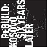 Cover of: Rebuild: Kosovo Six Years Later