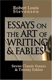 Essays on the art of writing by Robert Louis Stevenson