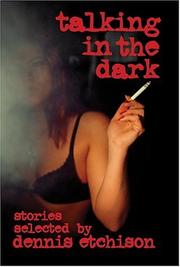 Cover of: Talking in the Dark by Dennis Etchison