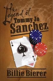 Cover of: The Legend of Tommy Jo Sanchez
