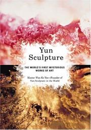 Cover of: Yun Sculpture by Wan Ko Yee