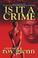 Cover of: Is It a Crime