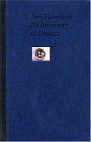 Cover of: Ann Hamilton: An Inventory of Objects