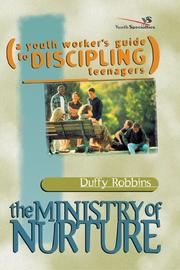 Cover of: The ministry of nurture by Duffy Robbins