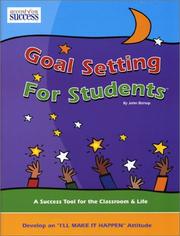 Cover of: Goal Setting for Students | John Bishop