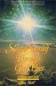 Cover of: Seeing yourself through God's eyes by June Hunt