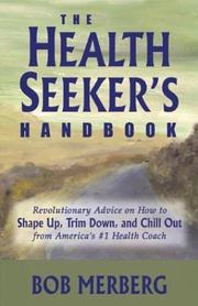 The Health Seeker's Handbook by Bob Merberg