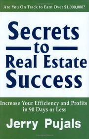 Secrets to Real Estate Success by Jerry Pujals