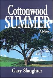 Cover of: Cottonwood Summer by Gary Slaughter