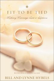 Cover of: Fit to Be Tied: Making Marriage Last a Lifetime