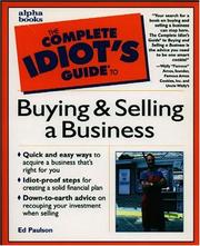 Cover of: The Complete Idiot's Guide to Buying and Selling a Business by Ed Paulson