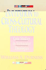Cover of: Invitation to cross-cultural theology: case studies in vernacular theologies