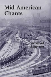 Cover of: Mid-American Chants by Sherwood Anderson