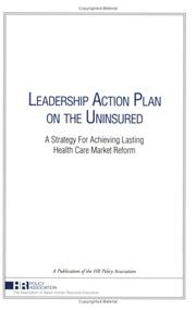 Leadership Action Plan on the Uninsured by HR Policy Association