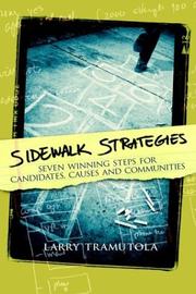 Cover of: Sidewalk strategies: seven winning strategies for candidates, causes, and communities