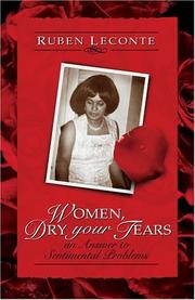 Cover of: Women, Dry Your Tears | Rueben LeConte