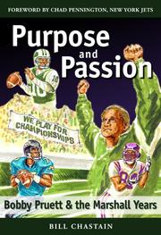 Cover of: Purpose and Passion: Bobby Pruett and the Marshall Years