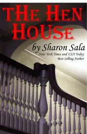 The Hen House by Sharon Sala