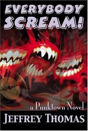 Cover of: Everybody Scream! by Jeffrey Thomas