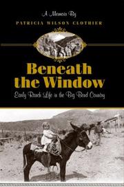 Beneath the window by Patricia Wilson Clothier