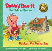 Cover of: Dewey Doo-it Builds a House: A Children's Story About Habitat for Humanity (CD included)
