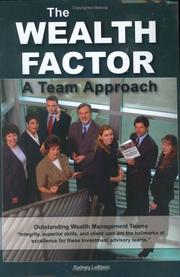 Cover of: The Wealth Factor: A Team Approach