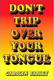 Cover of: Don't Trip Over Your Tongue by Carolyn Farley