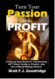 Cover of: Turn Your Passion Into Profit 2006 Edition (pub since 1999)