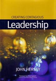 Cover of: Creating Contagious Leadership by John Richard Hersey