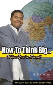 Cover of: How To Think Big...  when you're small