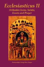 Cover of: Ecclesiasticus II: Orthodox Icons, Saints, Feasts And Prayer