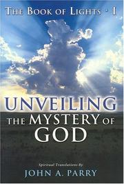 Cover of: The Book of Lights I Unveiling the Mystery of God (The Book of Lights, 1)