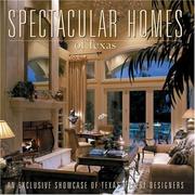 Spectacular homes of Texas by Jolie Carpenter, Brian Carabet, John Shand