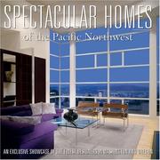 Cover of: Spectacular Homes of the Pacific Northwe (Spectacular Homes)