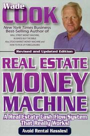 Cover of: Real Estate Money Machine by Wade B. Cook