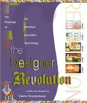 Cover of: The designer revolution by Valerie Kirschenbaum