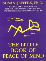Cover of: The Little Book of Peace of Mind by Susan Jeffers