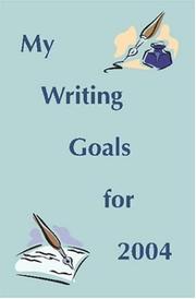 Front cover of My Writing Goals for 2004 by Unknown