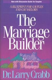 Cover of: Marriage Builder, The: a blueprint for couples and counselors