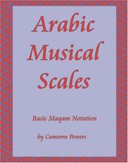 Arabic musical scales by Cameron Powers