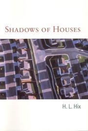 Shadows of Houses by H. L. Hix