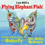 Cover of: I am not a flying elephant fish! | Cary Bronson