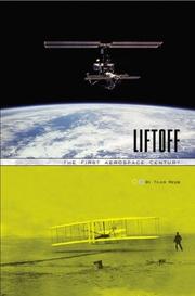 Cover of: Liftoff: The First Aerospace Century