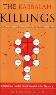 Cover of: The Kabbalah killings: a murder mystery introduction to Jewish mysticism : a Solomon Hunter educational murder mystery