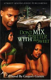 Cover of: Don't Mix The Bitter With The Sweet