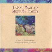Cover of: I Can't Wait to Meet My Daddy