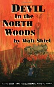 Cover of: Devil in the north woods by Walt Shiel